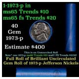 BU Shotgun Jefferson 5c roll, 1973-p 40 pcs Bank $