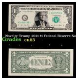Novelty Trump 2021 $1 Federal Reserve Note Grades