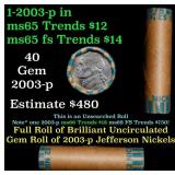 BU Shotgun Jefferson 5c roll, 2003-p 40 pcs Bank $