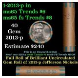 BU Shotgun Jefferson 5c roll, 2013-p 40 pcs Bank $