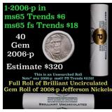 BU Shotgun Jefferson 5c roll, 2006-p 40 pcs Bank $