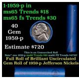 BU Shotgun Jefferson 5c roll, 1959-p 40 pcs Bank $