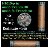 BU Shotgun Jefferson 5c roll, 2010-p 40 pcs Bank $