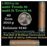 BU Shotgun Jefferson 5c roll, 2013-p 40 pcs Bank $