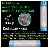 BU Shotgun Jefferson 5c roll, 1994-p 40 pcs Bank $