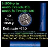 BU Shotgun Jefferson 5c roll, 1959-p 40 pcs Bank $