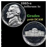 1985-s Proof Jefferson Nickel 5c Grades GEM++ Proo