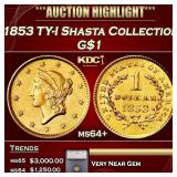 ***Major Highlight*** 1853 Gold Dollar TY-I Shasta