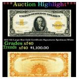 ***Major Highlight*** 1922 $10 Large Size Gold Cer