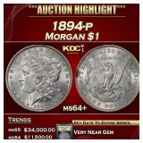 ***Major Highlight*** 1894-p Morgan Dollar $1 Choi