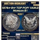 ***Major Highlight*** 1878-p 8tf Morgan Dollar TOP