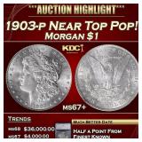 ***Major Highlight*** 1903-p Morgan Dollar Near To