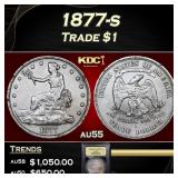 1877-s Trade Dollar 1 Choice AU USCG