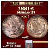 ***Major Highlight*** 1881-s Morgan Dollar $1 ms67