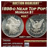 ***Major Highlight*** 1898-o Morgan Dollar Near To