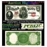 ***Major Highlight*** 1907 "WoodChopper" $5 Large