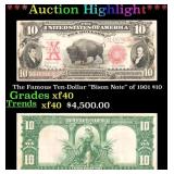 ***Major Highlight*** The Famous Ten-Dollar "Bison
