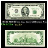 1950B $100 Green Seal Federal Reserve Note Grades