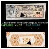 1908 Boston Terminal Company $17.50 Note Grades Se