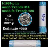 BU Shotgun Jefferson 5c roll, 1987-p 40 pcs Bank $