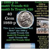 BU Shotgun Jefferson 5c roll, 1989-p 40 pcs Bank $