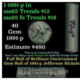 BU Shotgun Jefferson 5c roll, 1991-p 40 pcs Bank $