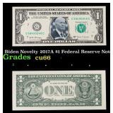 Biden Novelty 2017A $1 Federal Reserve Note Grades