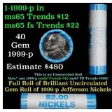 BU Shotgun Jefferson 5c roll, 1999-p 40 pcs Bank $