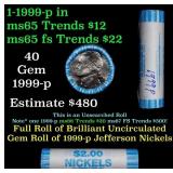 BU Shotgun Jefferson 5c roll, 1999-p 40 pcs Bank $