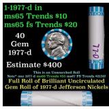 BU Shotgun Jefferson 5c roll, 1977-d 40 pcs Bank $