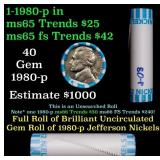 BU Shotgun Jefferson 5c roll, 1980-p 40 pcs Bank $