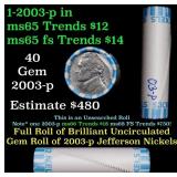 BU Shotgun Jefferson 5c roll, 2003-p 40 pcs Bank $