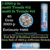 BU Shotgun Jefferson 5c roll, 2003-p 40 pcs Bank $