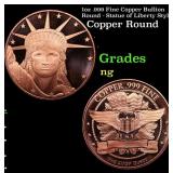 1oz .999 Fine Copper Bullion Round - Statue of Lib