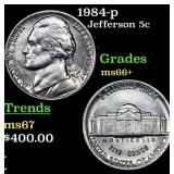 1984-p Jefferson Nickel 5c Grades GEM++ Unc