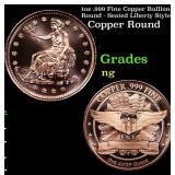 1oz .999 Fine Copper Bullion Round - Seated Libert
