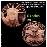 1oz .999 Fine Copper Bullion Round - Statue of Lib