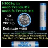 BU Shotgun Jefferson 5c roll, 2002-p 40 pcs Bank $