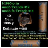 BU Shotgun Jefferson 5c roll, 1995-p 40 pcs Bank $