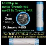 BU Shotgun Jefferson 5c roll, 1999-p 40 pcs Bank $