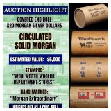 High Value! - Covered End Roll - Marked " Morgan E