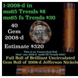 BU Shotgun Jefferson 5c roll, 2008-d 40 pcs Bank $