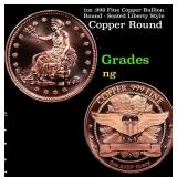 1oz .999 Fine Copper Bullion Round - Seated Libert