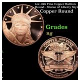1oz .999 Fine Copper Bullion Round - Statue of Lib