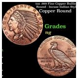 1oz .999 Fine Copper Bullion Round - Incuse Indian