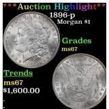***Major Highlight*** 1896-p Morgan Dollar $1 ms67