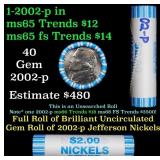 BU Shotgun Jefferson 5c roll, 2002-p 40 pcs Bank $