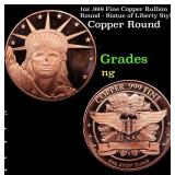1oz .999 Fine Copper Bullion Round - Statue of Lib