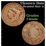 Uknown Date Braided Hair Large Cent 1c Grades f de