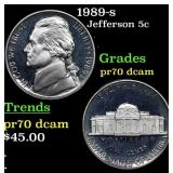 1989-s Proof Jefferson Nickel 5c pr70 dcam SEGS